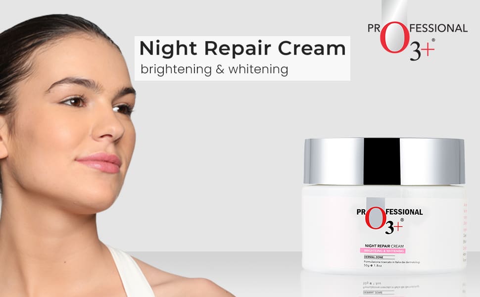 O3 Night Repair Cream Brightening Glow Boosting Dermal Zone 50gm..