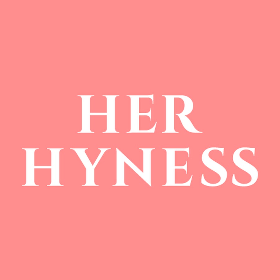 Her Hyness